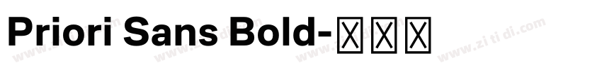Priori Sans Bold字体转换